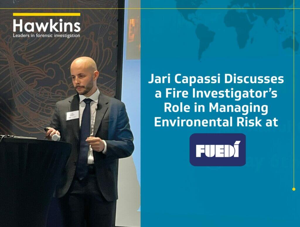Jari Capassi Discusses a Fire Investigator’s Role in Managing Environmental Risk